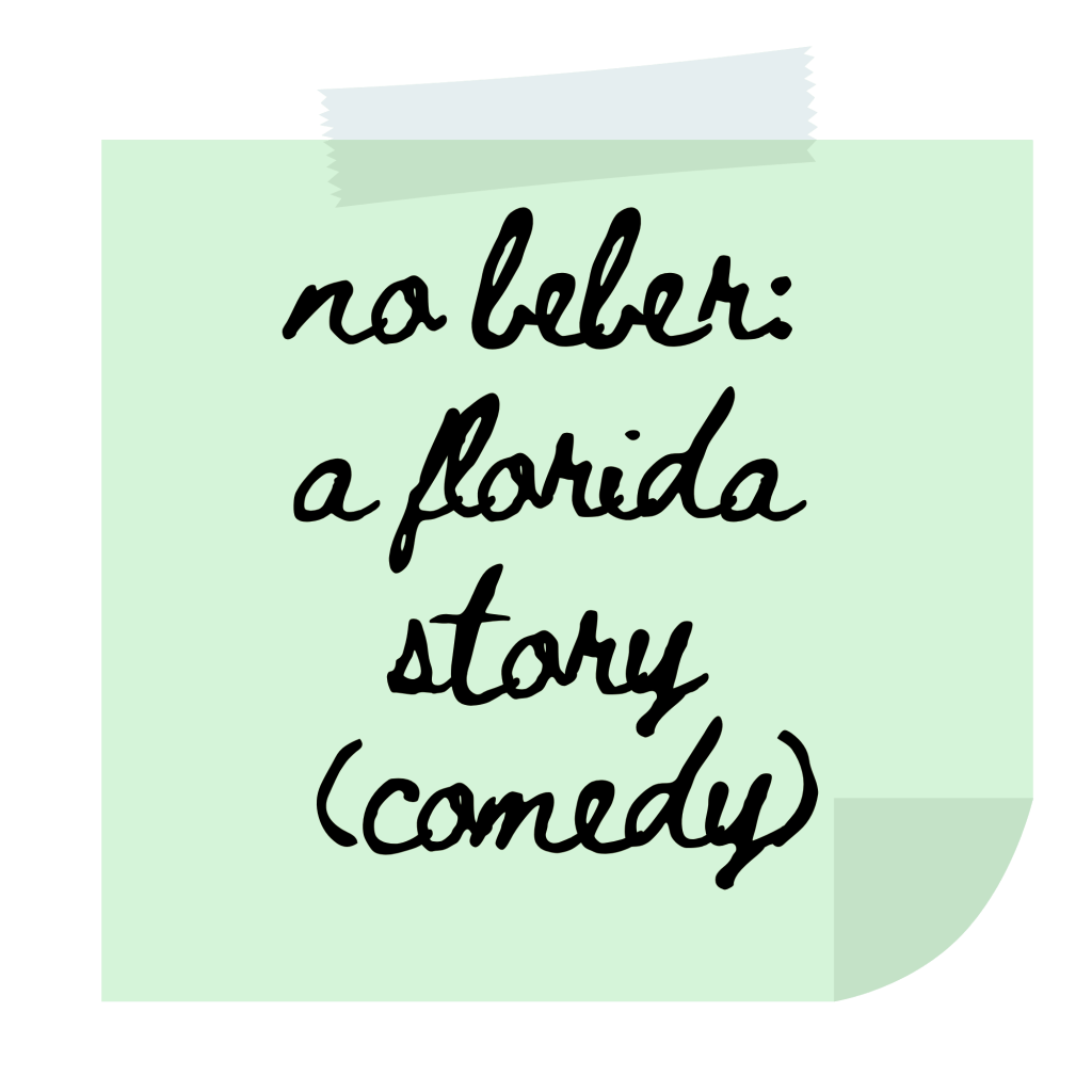 no beber: a florida story
