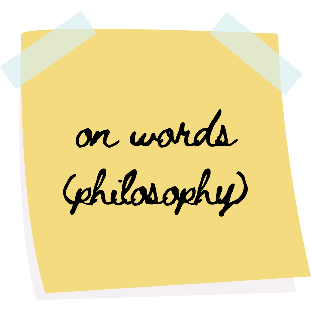 On Words, philosophy
